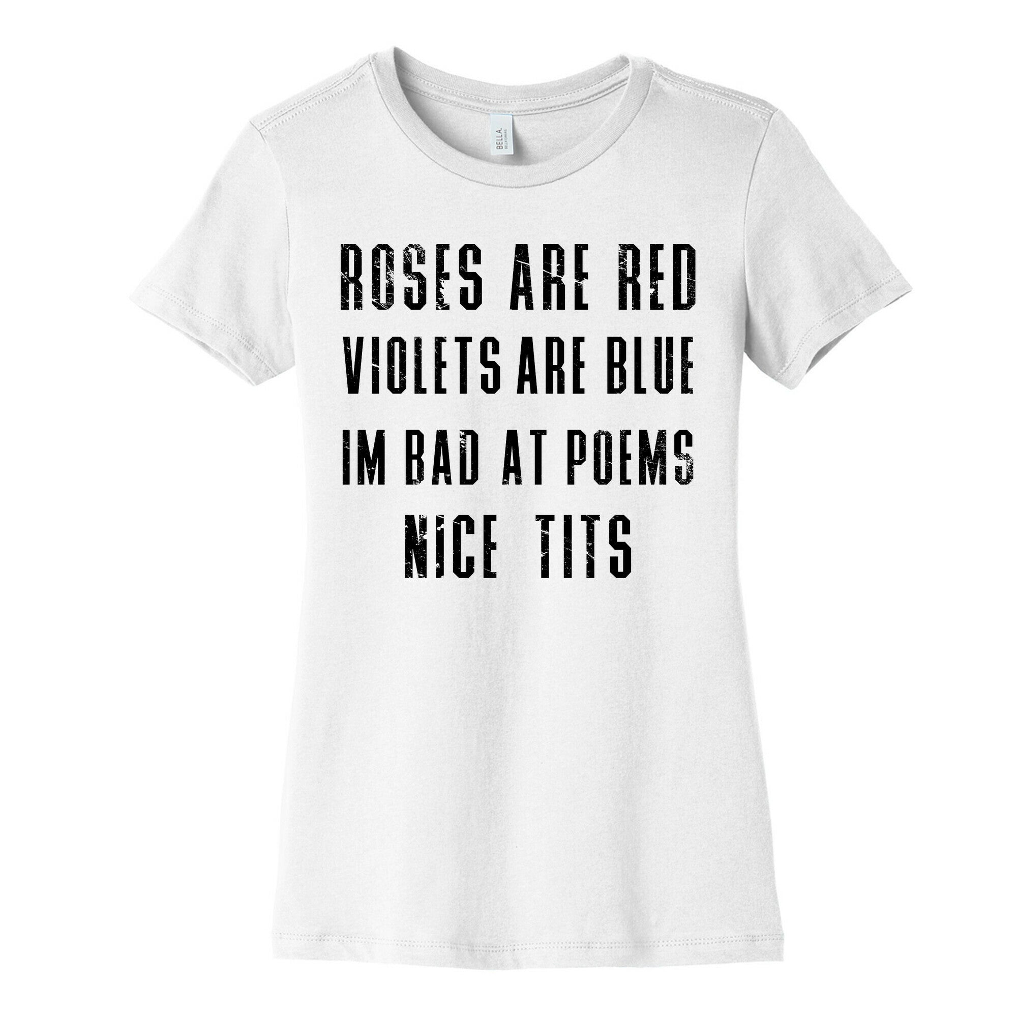 I'm Bad at Poems Women's Cotton Tee
